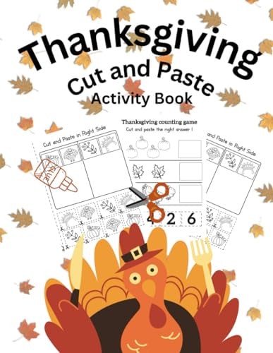 Thanksgiving Cut and Paste Activity Book For Kids 3-7