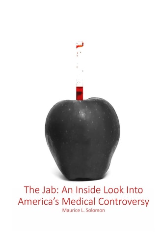 The Jab An Inside Look Into America's Medical Controversy