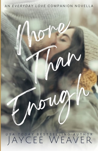 More Than Enough An Everyday Love Companion Novella