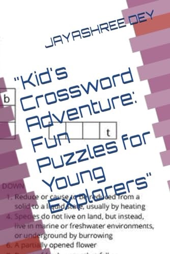 "Kid's Crossword Adventure Fun Puzzles for Young Explorers"
