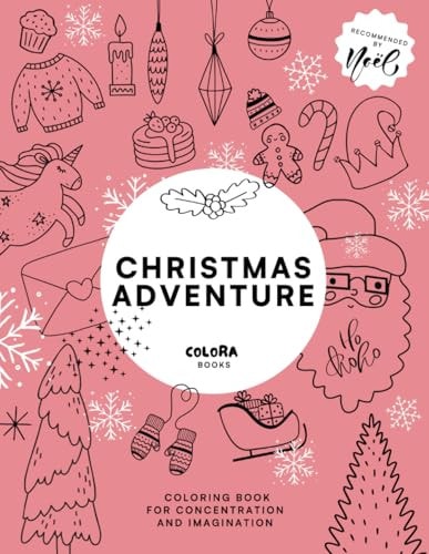 Christmas Adventure Coloring Book for Concentration and Imagination