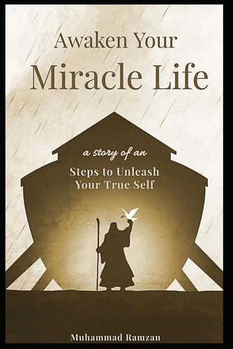 Awaken Your Miracle Life Steps to Unleash Your True Self