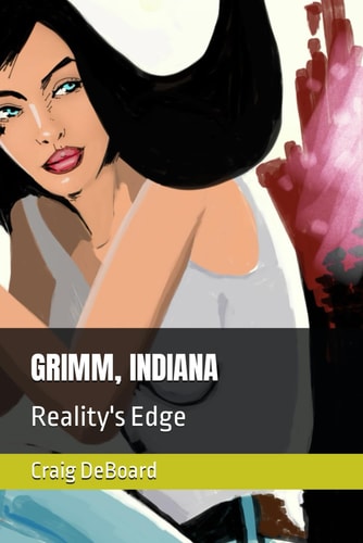 Grimm, Indiana Reality's Edge