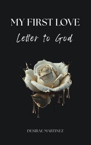 My First Love Letter to God