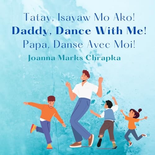 Tatay, Isayaw Mo Ako!