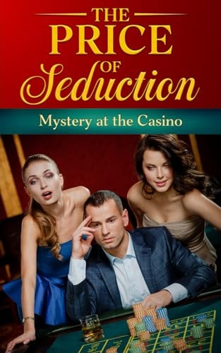 The Price of Seduction Mystery at the Casino