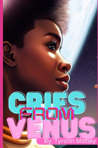 Cries From Venus