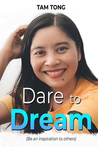 Dare to Dream (Be an Inspiration to Others)