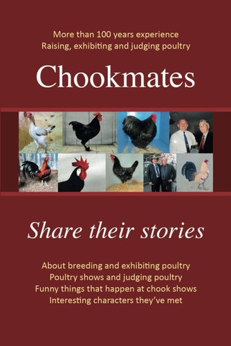 Chookmates Owen Glover - Terry Politch - Tony Wonka ...........Share Their Stories