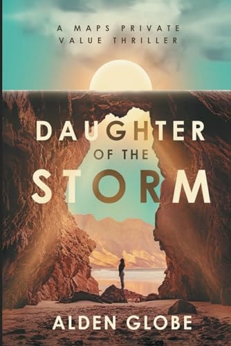 Daughter of the Storm A Maps Private Value Thriller