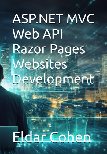 ASP.NET MVC WEB API RAZOR PAGES WEBSITES DEVELOPMENT.