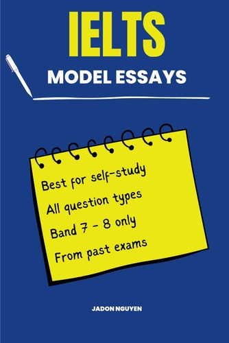 100 Model Essays for IELTS Writing Task 2