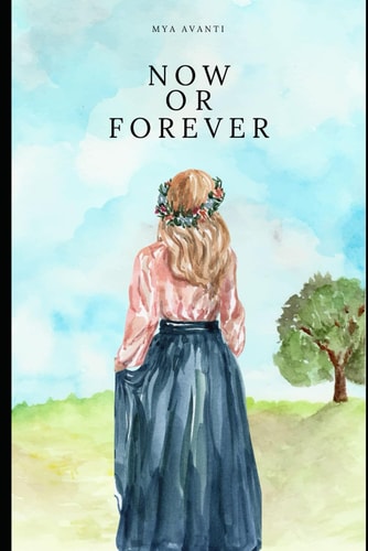 Now Or Forever