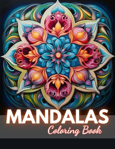 Intricate Mandalas Coloring Book New and Exciting Designs