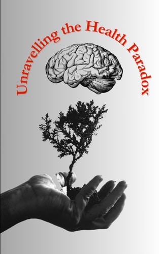 Unraveling the Health Paradox Navigating the Challenges of Modern Living