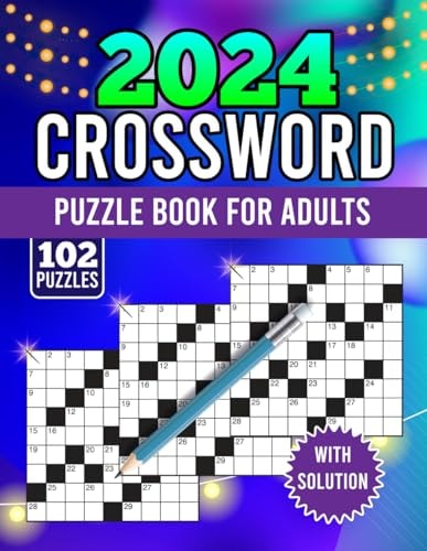 2025 CROSSWORD PUZZLE BOOK FOR ADULTS WITH SOLUTION There are More Than 100+ Medium To... Hard Crossword Puzzles Available for Adults and