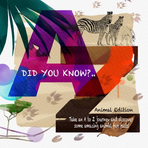 A to Z Did You Know? Children's Alphabet Journey with Animal Fun Facts