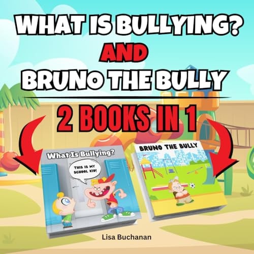What is Bullying and Bruno the Bully 2 Books in 1