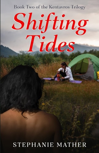 Shifting Tides Book Two of the Kentavros Trilogy