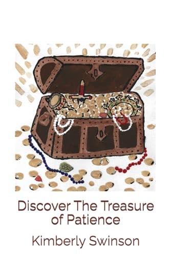 Discover The Treasure of Patience