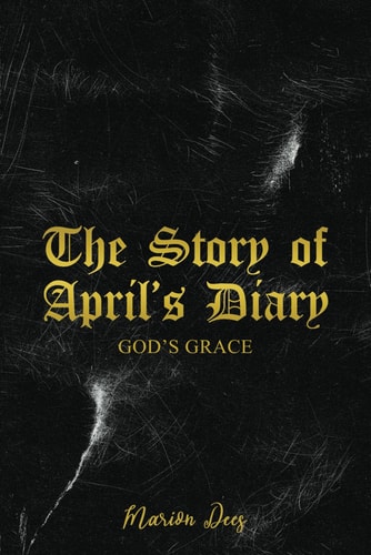 The Story of April's Diary God's Grace