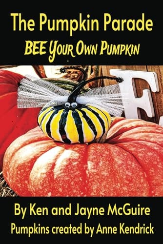 The Pumpkin Parade BEE Your Own Pumpkin