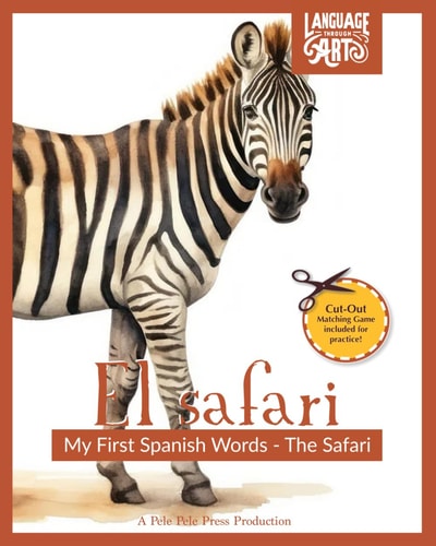 El Safari My First Spanish Words - Safari Animals. An Early Development Immersion Language Learning Book for Budding Bilingual Babies