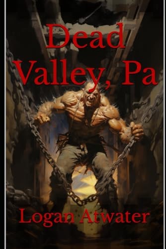 Dead Valley, Pa