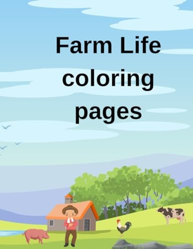 Farm Life Colorig Pages Farm Coloring
