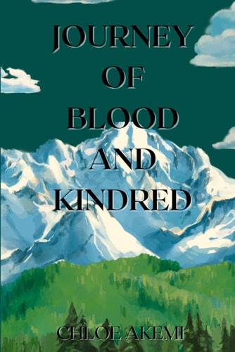 Journey of Blood And Kindred