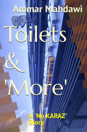 Toilets & 'More' A 'No KARAZ' Story