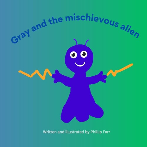 Gray And The Mischievous Alien