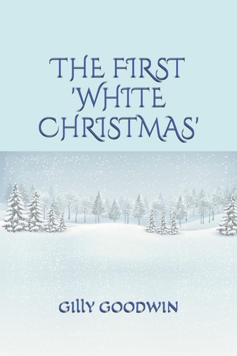 The First 'White Christmas'