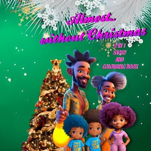Almost Without Christmas 2 in 1 Story and Coloring Book