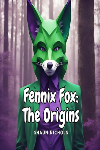 Fennix Fox The Origins