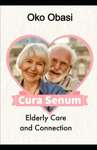 Cura Senum Elderly Care and Connection