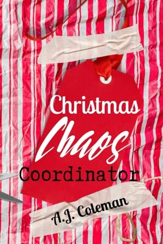 Christmas Chaos Coordinator A Christmas Journal