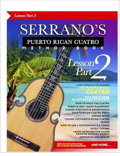 SERRANO'S Puerto Rican Cuatro Method Book (Lesson) Part 2