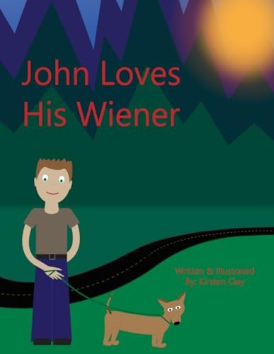 John Loves His Wiener