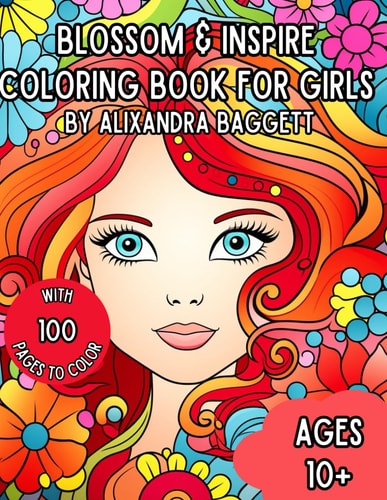 Blossom & Inspire Coloring Book for Teen Girls