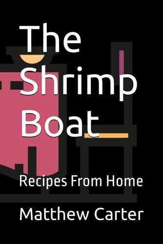 The Shrimp Boat Recipes From Home