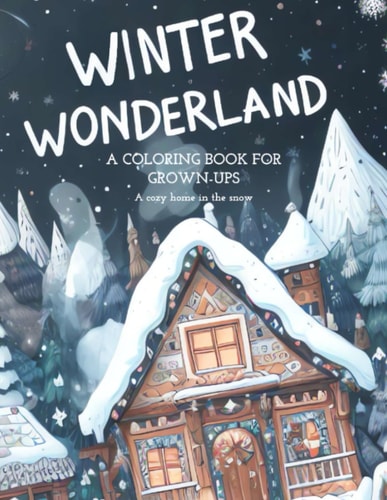 Winter Wonderland Coloring Book for Adults