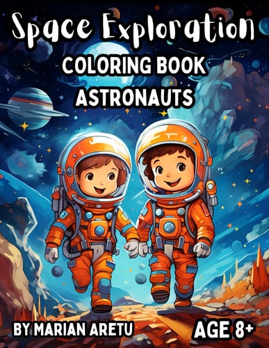 Space Exploration Coloring Book Astronauts Awesome Space Exploration Astronauts Coloring Book for Kids Age 8+