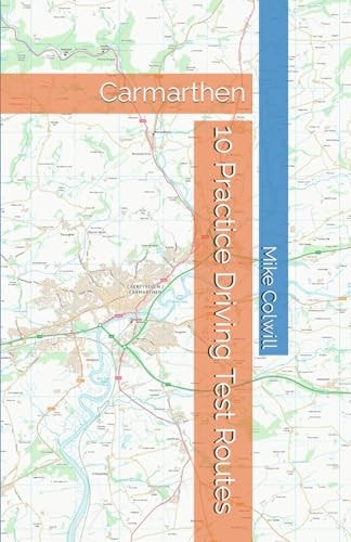 10 Practice Driving Test Routes Carmarthen