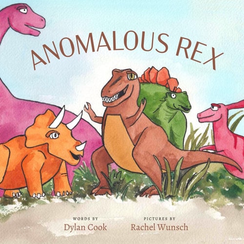 Anomalous Rex A Delightful Story about Friendship and Acceptance when a Gentle T-rex Struggles to Make Friends with Other Dinosaurs.