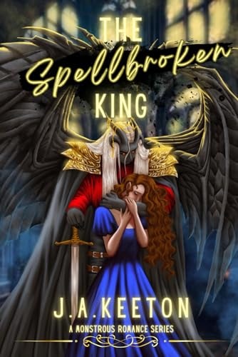 The Spellbroken King