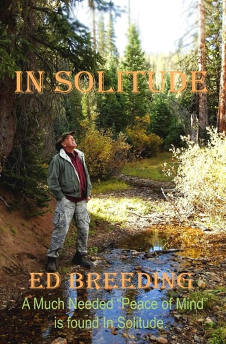 In Solitude A Much Needed 'PEACE OF MIND' is Found In Solitude.