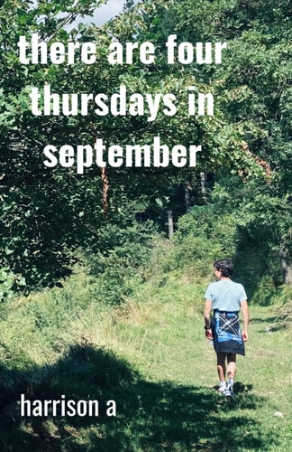 There are Four Thursdays in September A Collection of Original Poetry