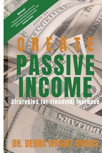 Create Passive Income Strategies for Financial Increase