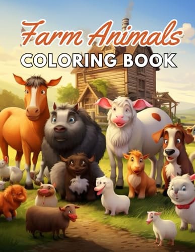 Farm Animals Coloring Book for Kids New and Exciting Designs Suitable for All Ages